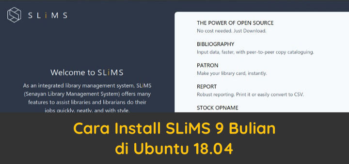 Cara Install SLiMS 9 Bulian di Ubuntu 18.04