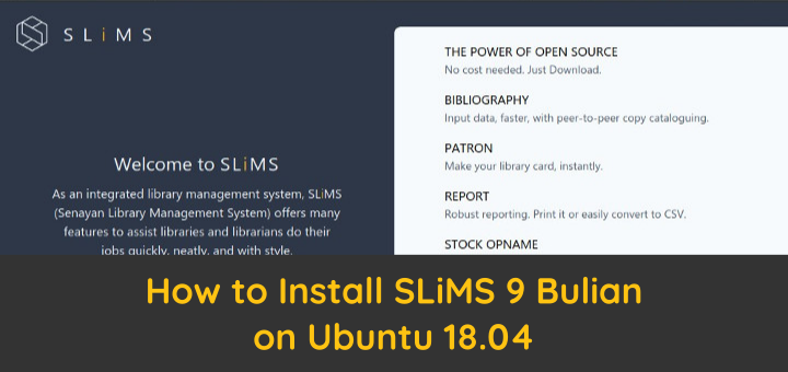 How to Install SLiMS 9 Bulian on Ubuntu 18.04