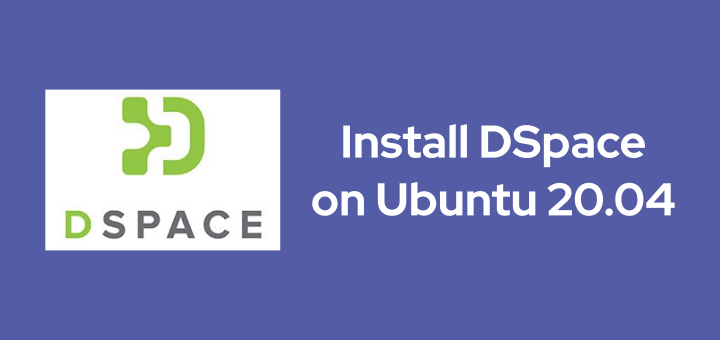 How to install DSpace 6 on Ubuntu 20.04
