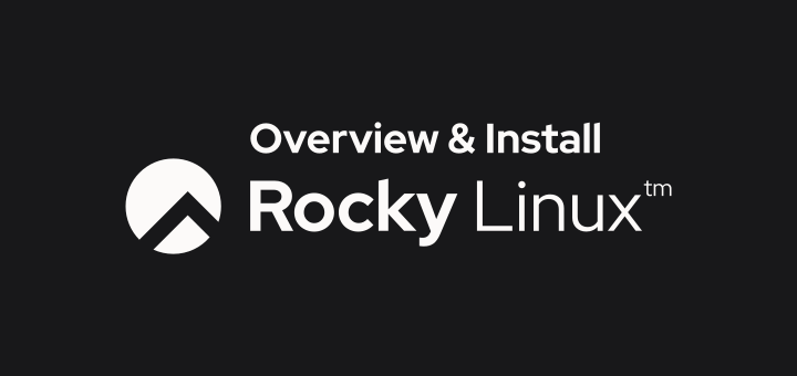 Overview dan Install Rocky Linux 8.4
