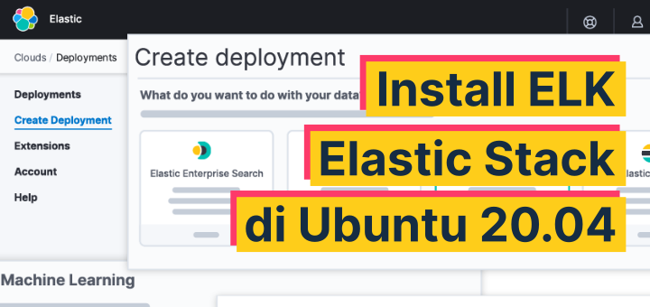 Cara Install Elastic (ELK) Stack di Ubuntu 20.04