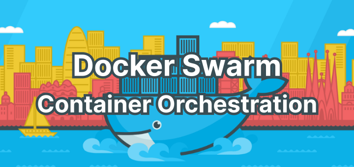 Container Orchestration dengan Docker Swarm