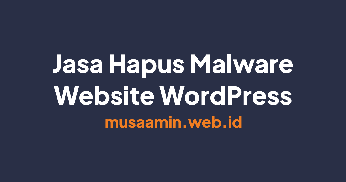 Jasa Hapus Malware WordPress
